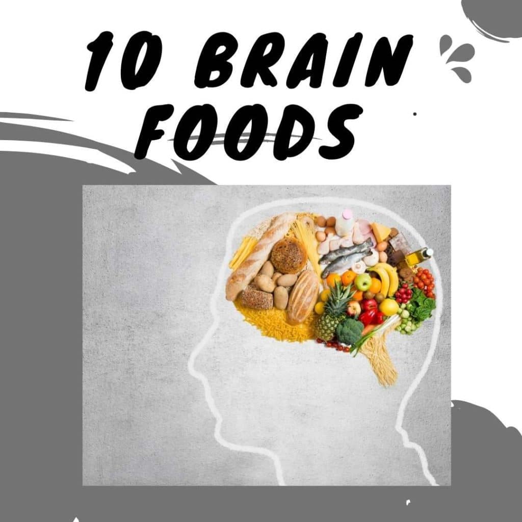 10 Brain foods