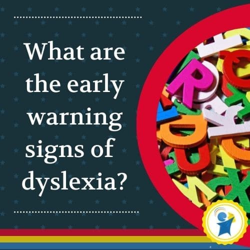 What are early warning signs of dyslexia?