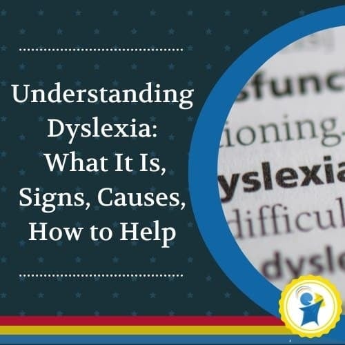 Understanding dyslexia: what it is, signs, causes, how to help
