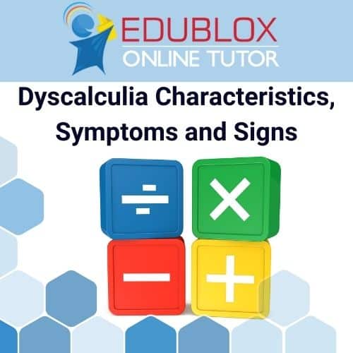 Dyscalculia Characteristics, Symptoms and Signs