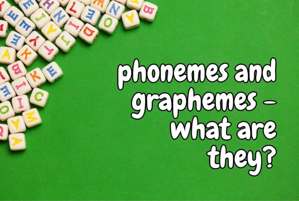 Phonemes and Graphemes: What Are They?
