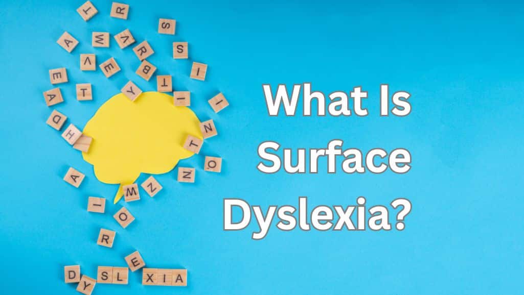 What is surface dyslexia