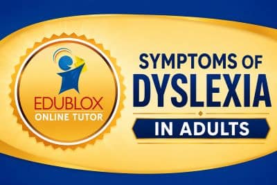 Symptoms of Dyslexia in Adults - Edublox Online Tutor