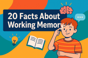 20 Facts About Working Memory - Edublox Online Tutor
